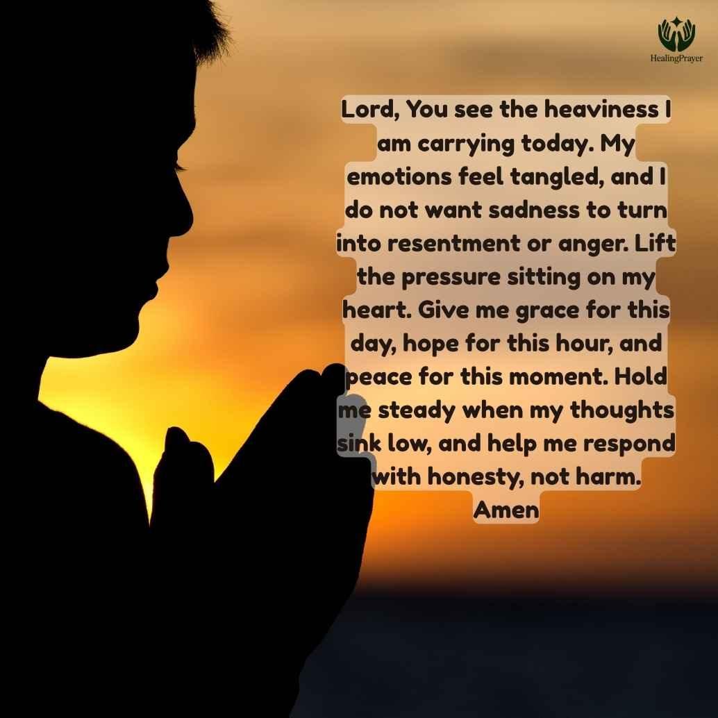 A Prayer for Anger and Depression During Heavy Emotional Days