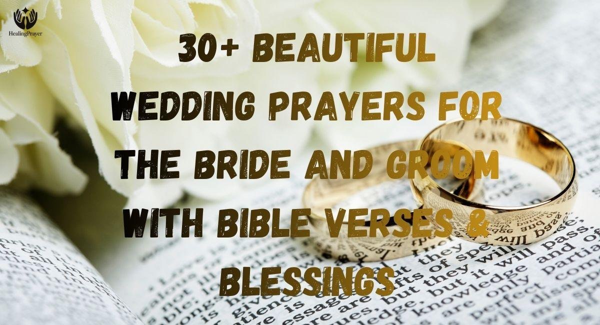 30 Beautiful Wedding Prayers For The Bride And Groom With Bible Verses 