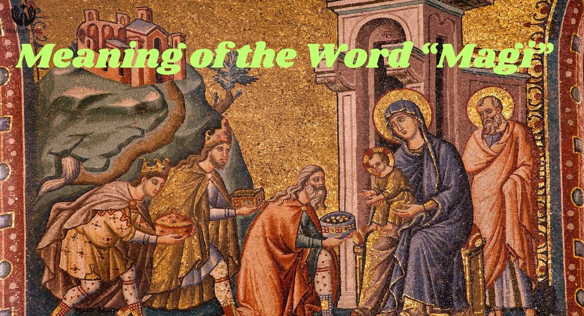 Meaning of the Word Magi