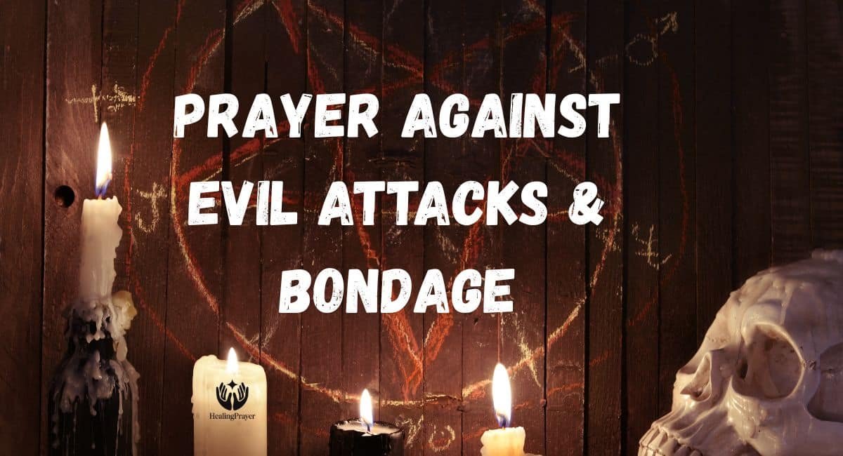 Prayer Against Evil Attacks & Bondage
