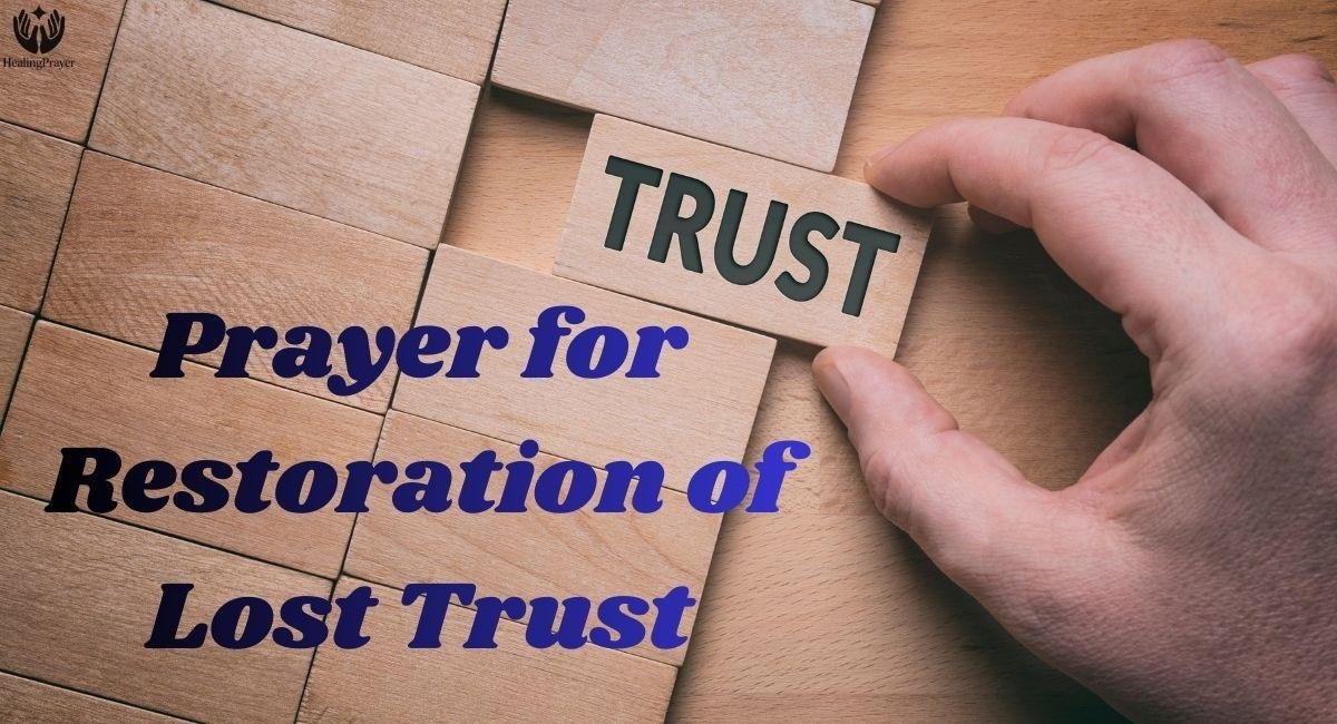 Prayer for Restoration of Lost Trust