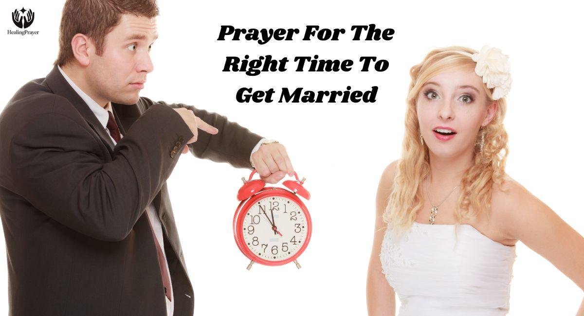Prayer For The Right Time To Get Married