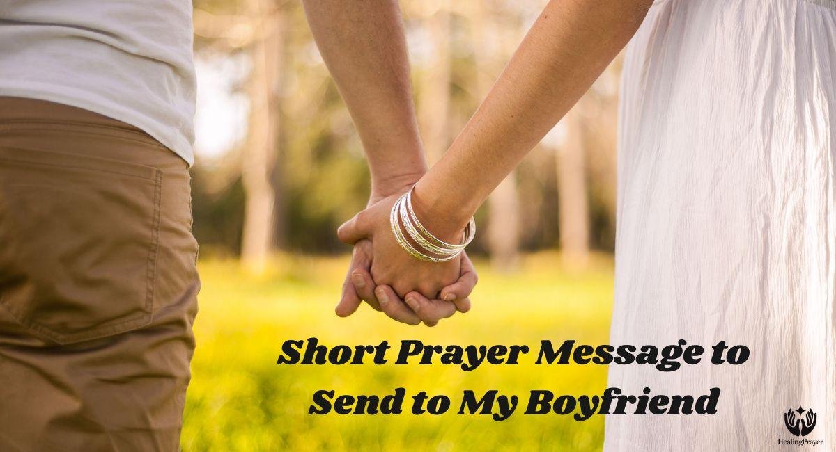 Short Prayer Message to Send to My Boyfriend