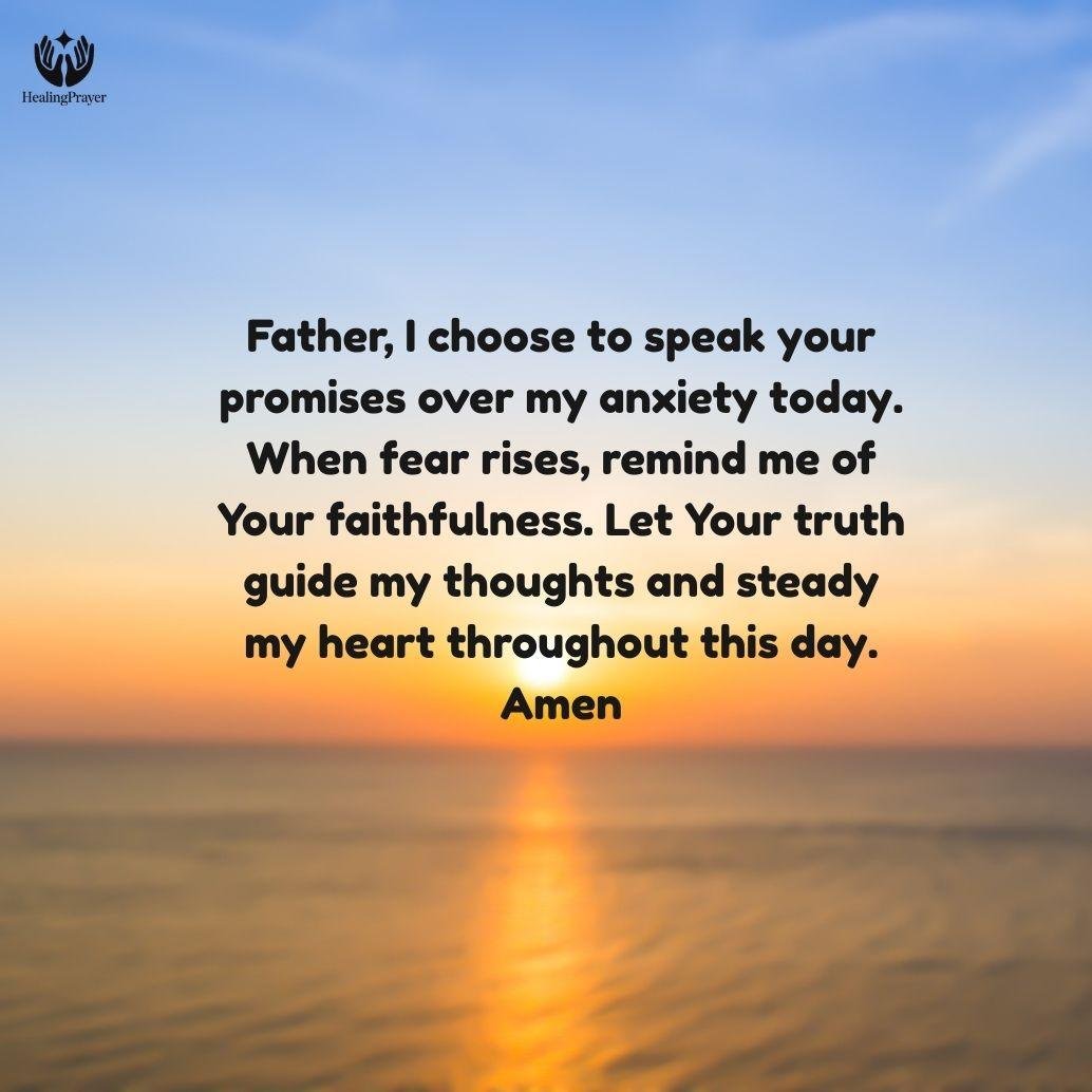Speaking God’s Promises Over Anxiety Each Morning