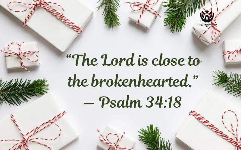 The Lord is close to the brokenhearted