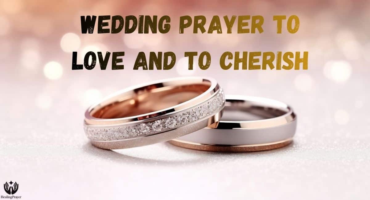 Wedding Prayer to Love and to Cherish