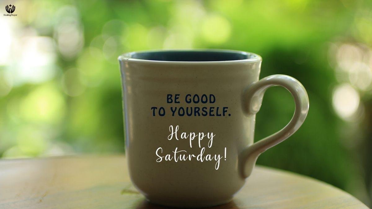 155+ Powerful Saturday Morning Prayers and Blessings With Bible Verses for a Calm Weekend