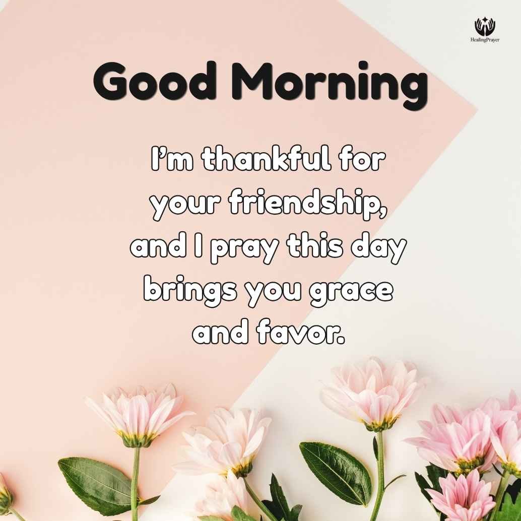 Christian Morning Quotes for Friends to Share Love and Encouragement