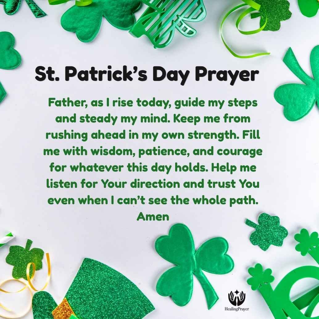 St. Patrick Prayer I Arise Today for Strength and Guidance