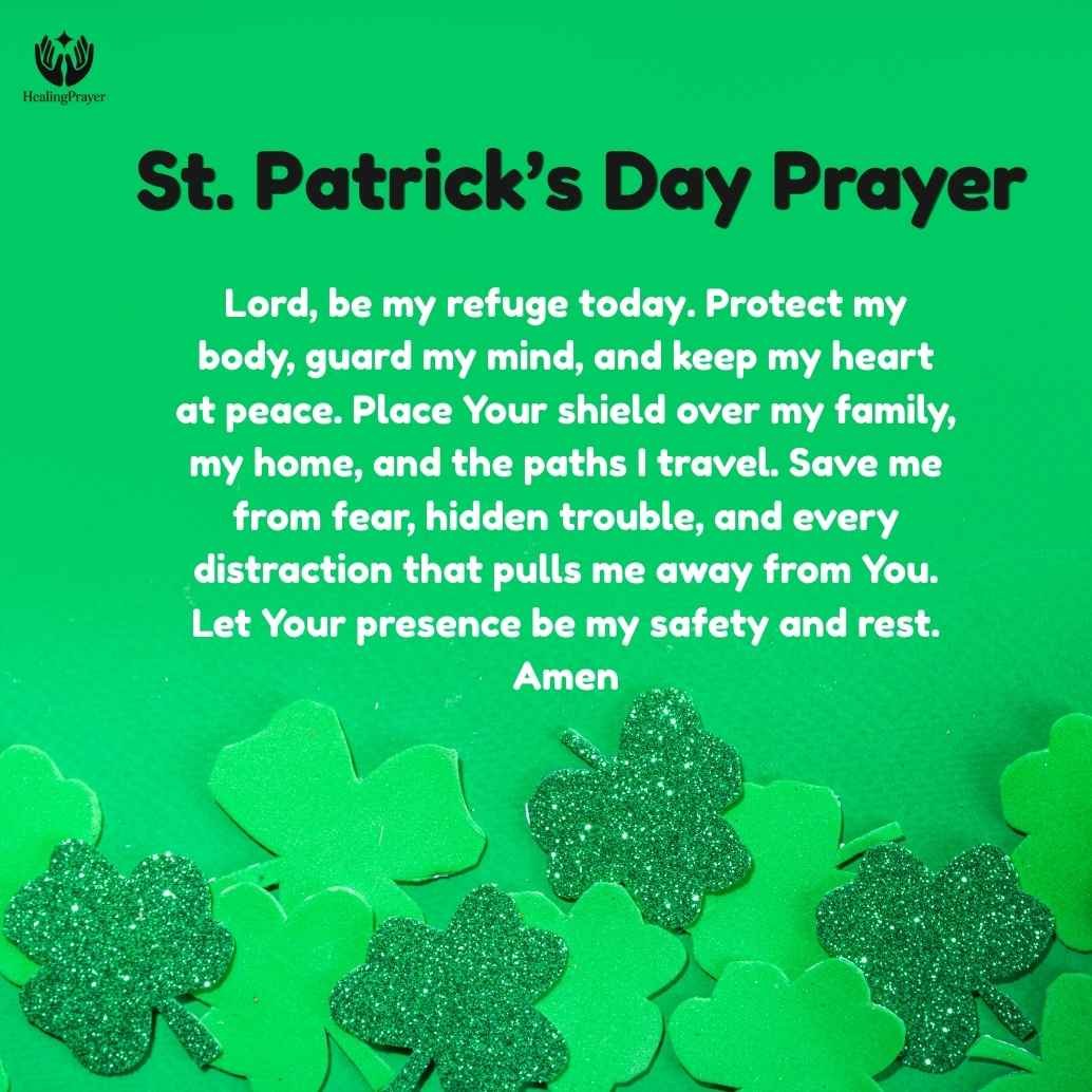 St. Patrick’s Prayer of Protection for Peace and Safety
