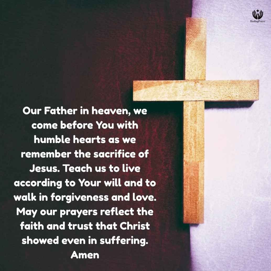 The Lord’s Prayer for Good Friday Meditation