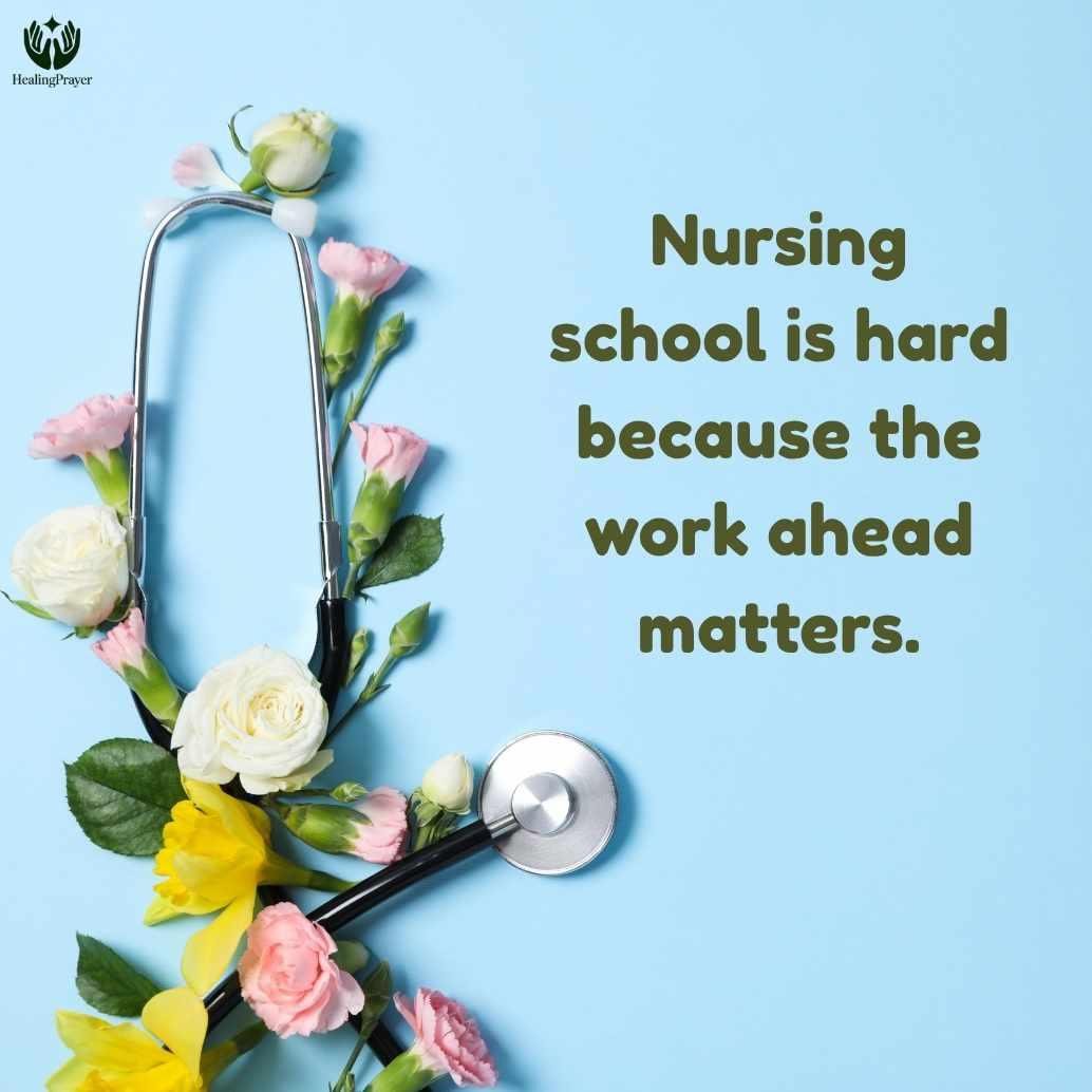 Nursing School Quotes for Students and Future Nurses