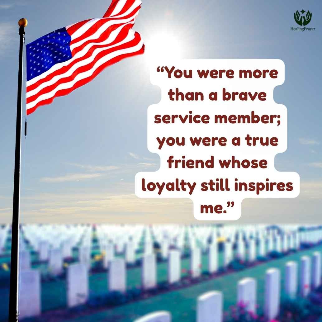 Respectful Tributes for Friends Who Served