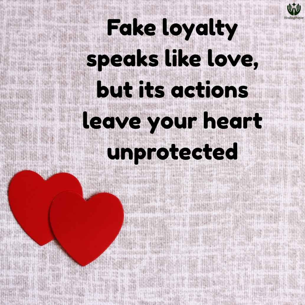 Loyalty Quotes About Betrayal and Fake Loyalty
