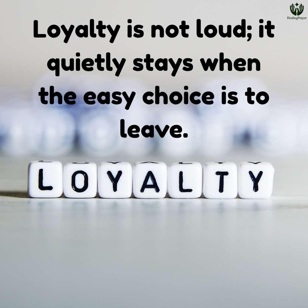 Short Loyalty Quotes
