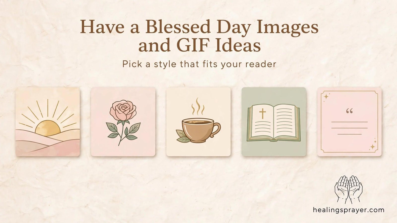 Best Blessed Day Image Styles