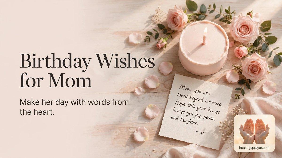 Birthday Wishes for Mom
