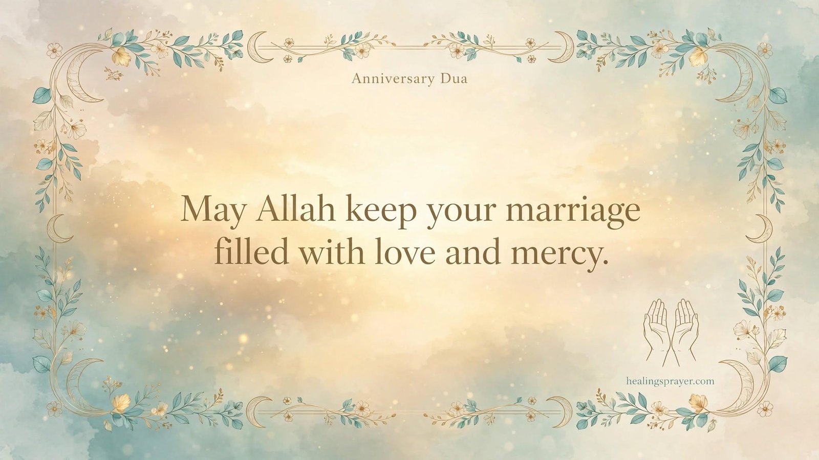 Blessing and Dua Wedding Anniversary Quotes