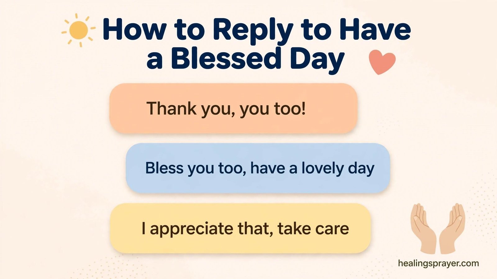 How to Reply When Someone Says Have a Blessed Day