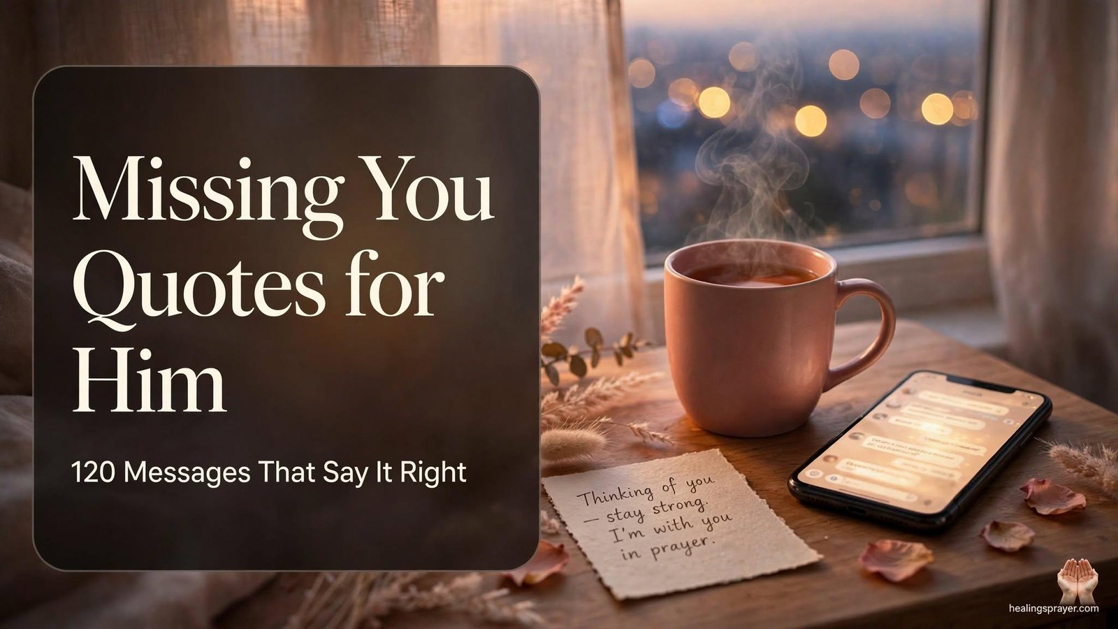 Missing You Quotes for Him