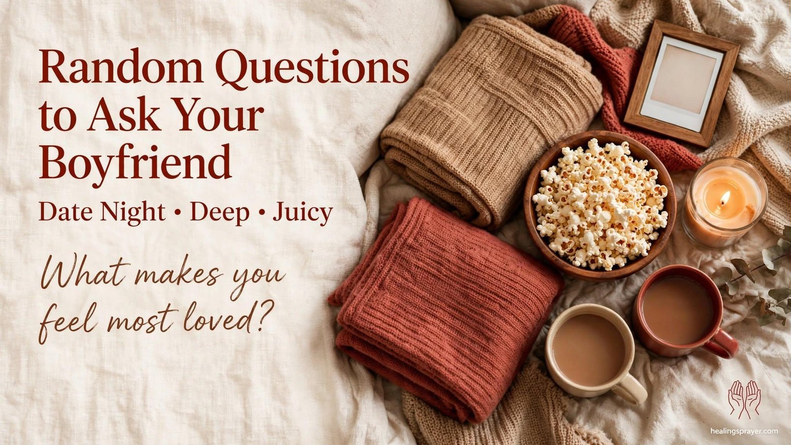 Random Questions to Ask Your Boyfriend