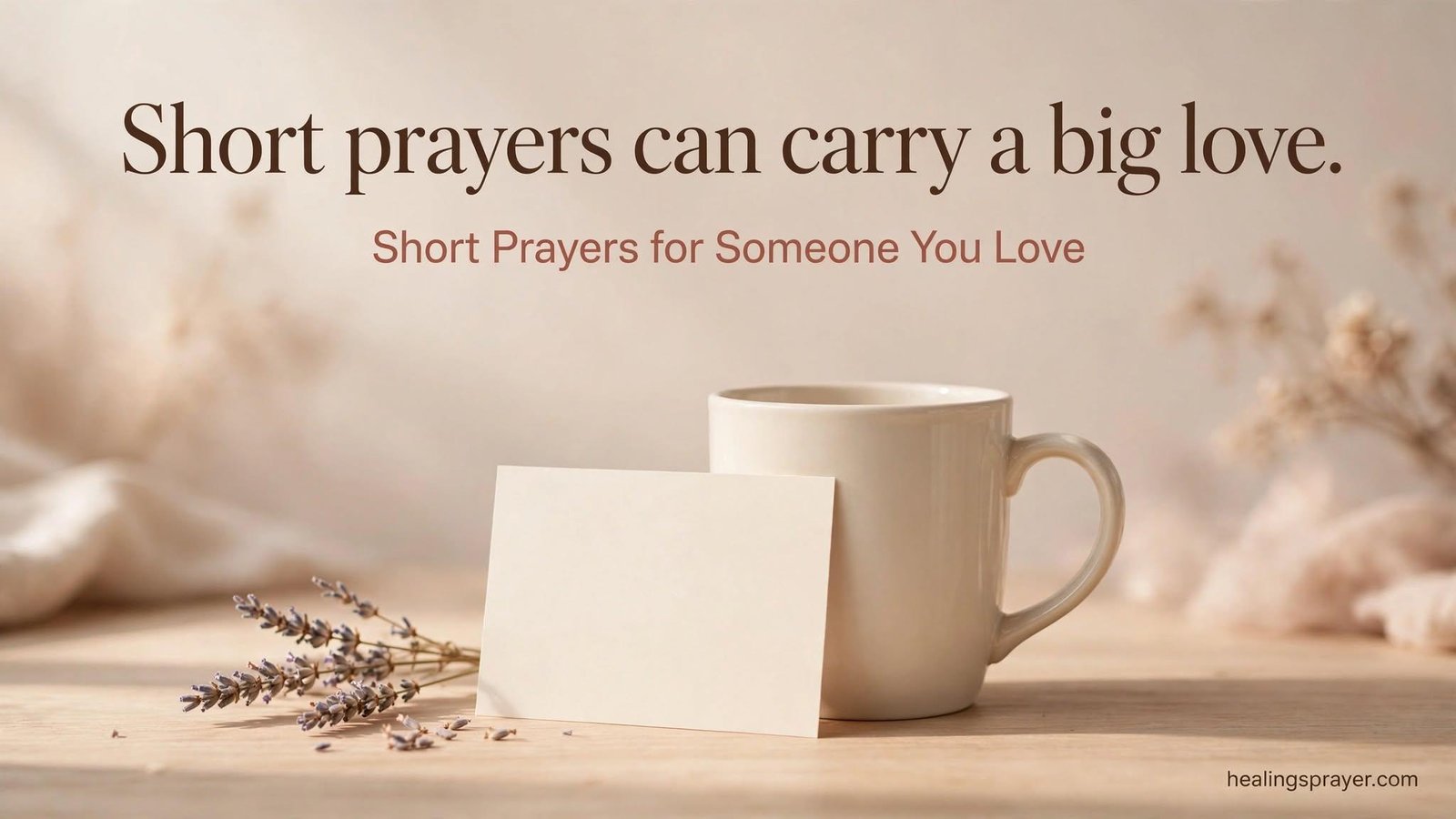 Short Prayers for Someone You Love (10 Prayers)