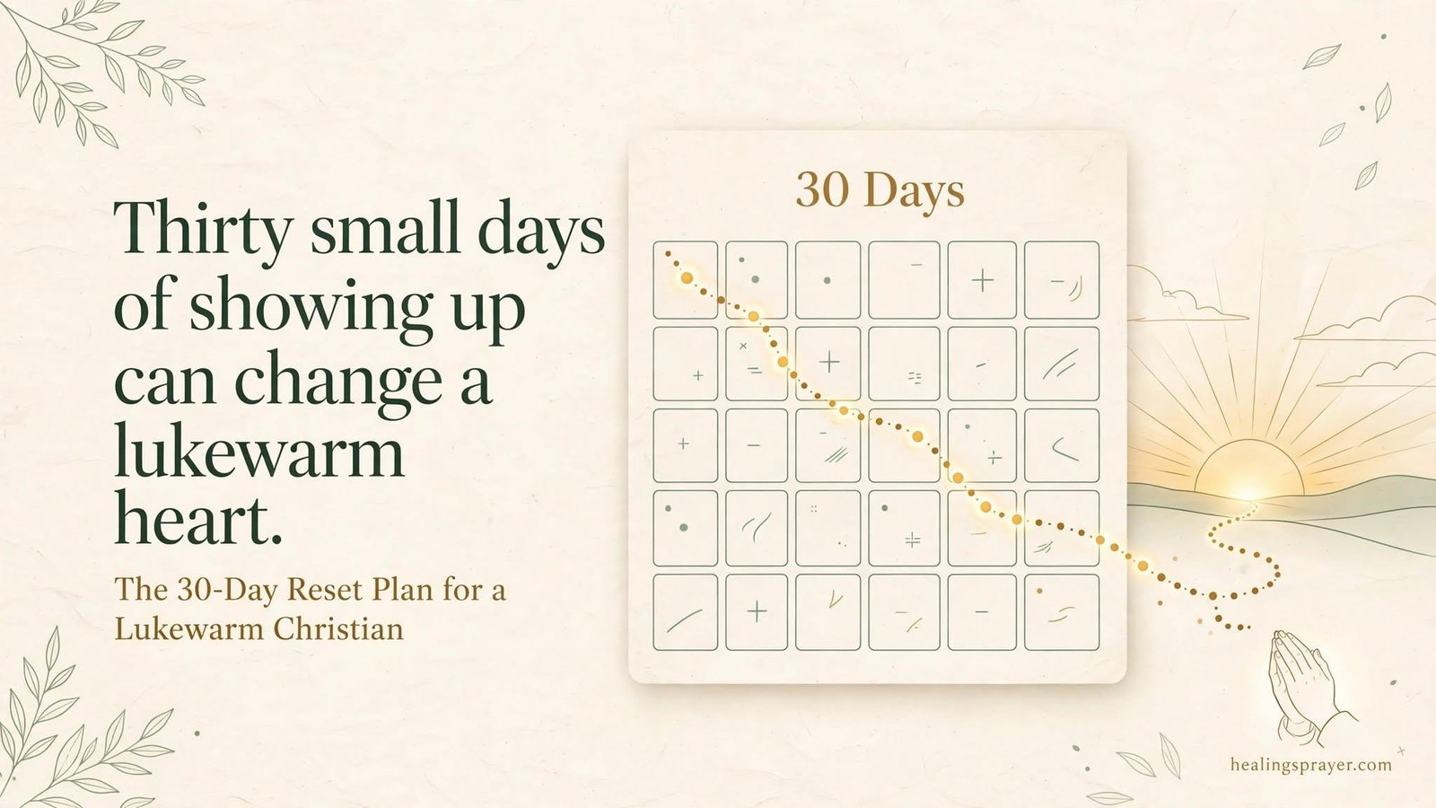 The 30-Day Reset Plan for a Lukewarm Christian