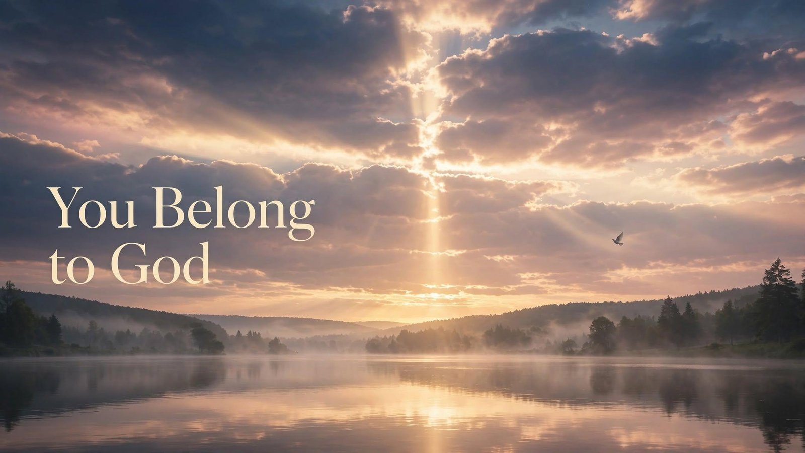 You belong to God: a closing reminder after asking if you are a Pleiadian starseed